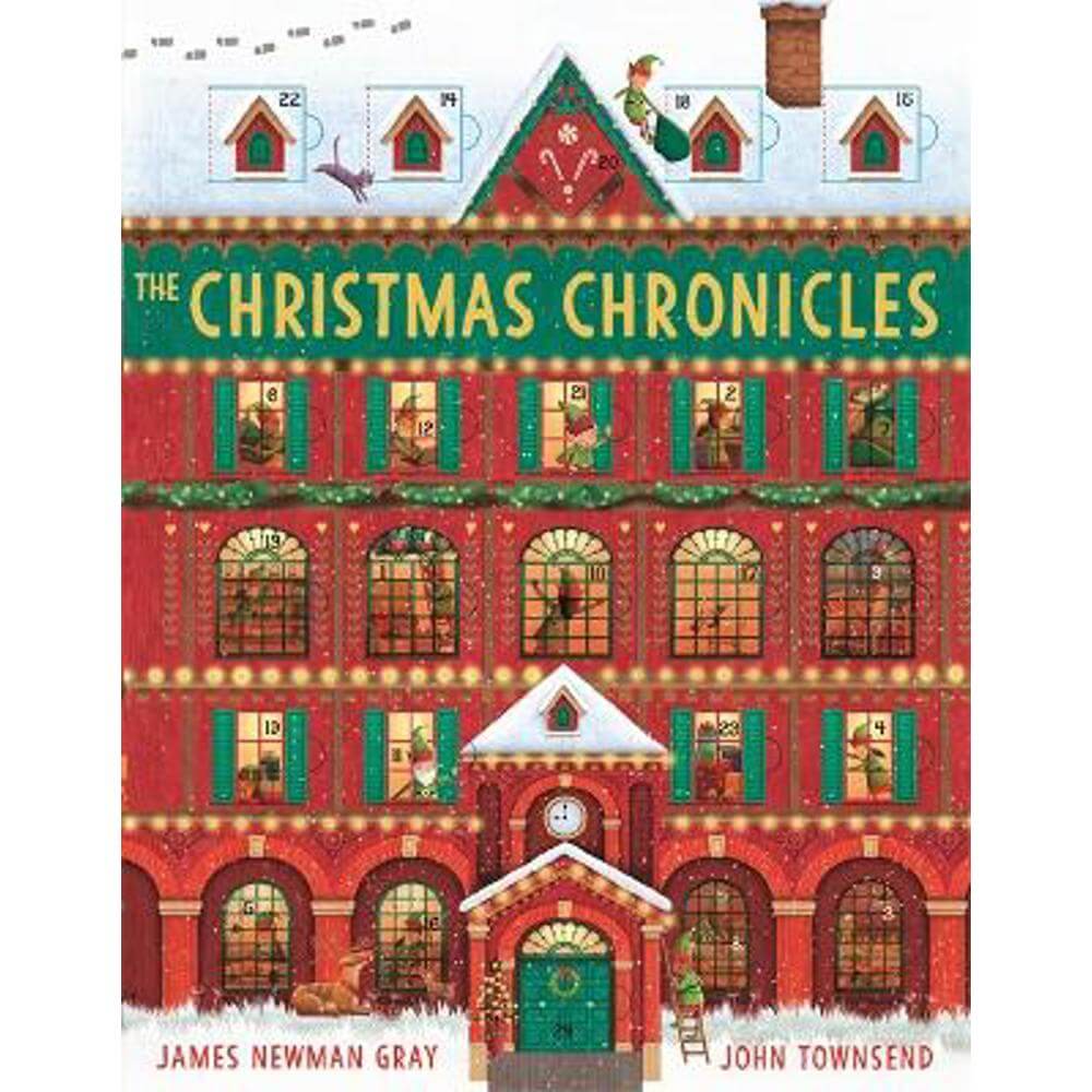 The Christmas Chronicles (Hardback) - John Townsend